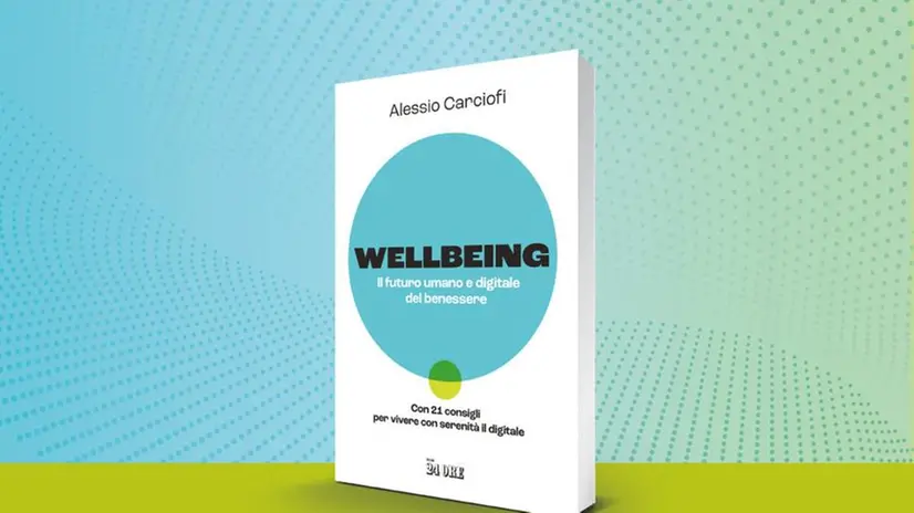 «WellBeing» (Editore Il Sole 24 Ore; pp.288) è in edicola a 12.90 euro, più il quotidiano - © www.giornaledibrescia.it