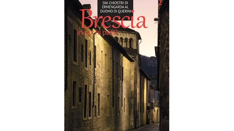«Brescia in pochi passi», dai chiostri Ermengardi al Duomo di Querini