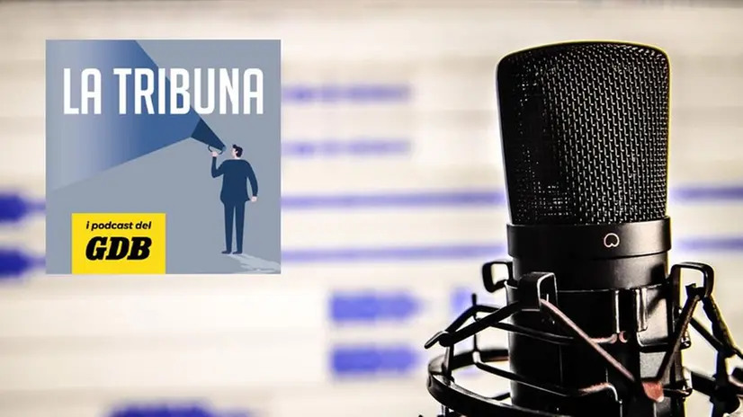 «La Tribuna», il podcast di attualità politica del Giornale di Brescia - © www.giornaledibrescia.it