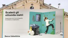 I manifesti pubblicitari della nuova campagna di comunicazione di Banca Valsabbina - Foto © www.giornaledibrescia.it