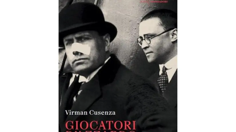 La copertina del libro di Virman Cusenza «Giocatori d'azzardo»