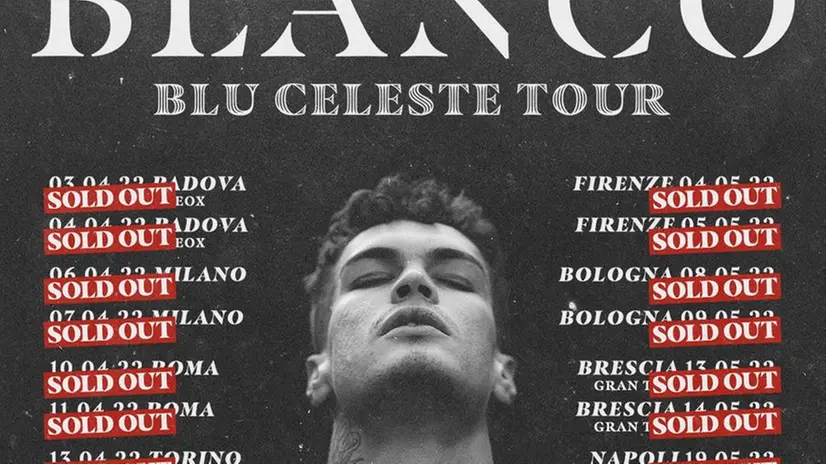 Tutto sold out il tour del bresciano Blanco