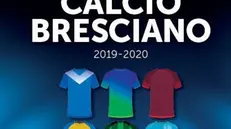 Nona edizione: la copertina dell’Almanacco del calcio 2019/2020 - Foto © www.giornaledibrescia.it