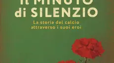 Il minuto di silenzio di Gigi Garanzini