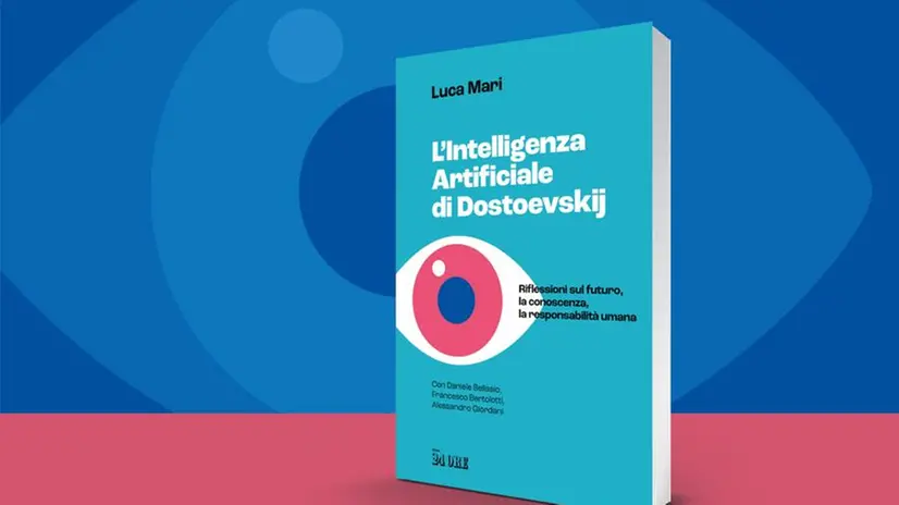 Il libro «L'intelligenza artificiale di Dostoevskij» di Luca Mari - © www.giornaledibrescia.it