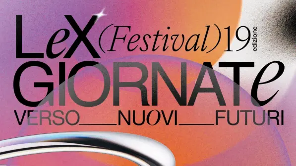 La 19esima edizione del Festival LeXGiornate