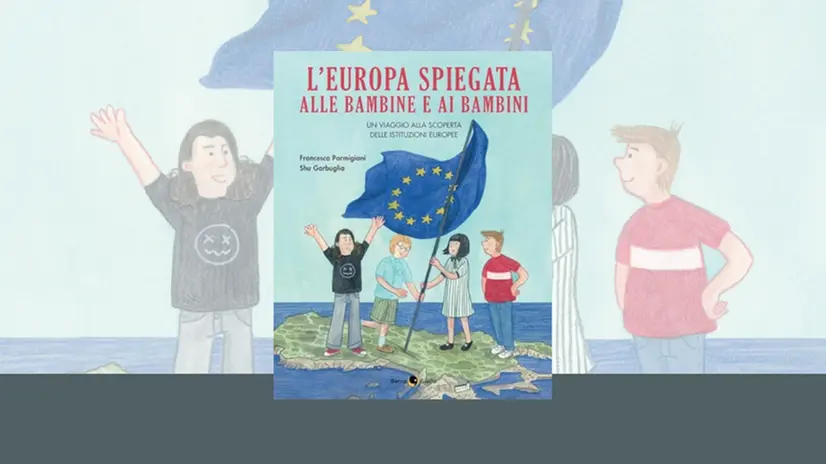 Il libro «L’Europa spiegata ai bambini e alle bambine» di Francesca Parmigiani e Shu Garbuglia (BeccoGiallo; pp. 68)