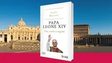 Il libro «Papa Leone XIV. Vita, storia e segreti» di Carlo Marroni (Il Sole 24 Ore)