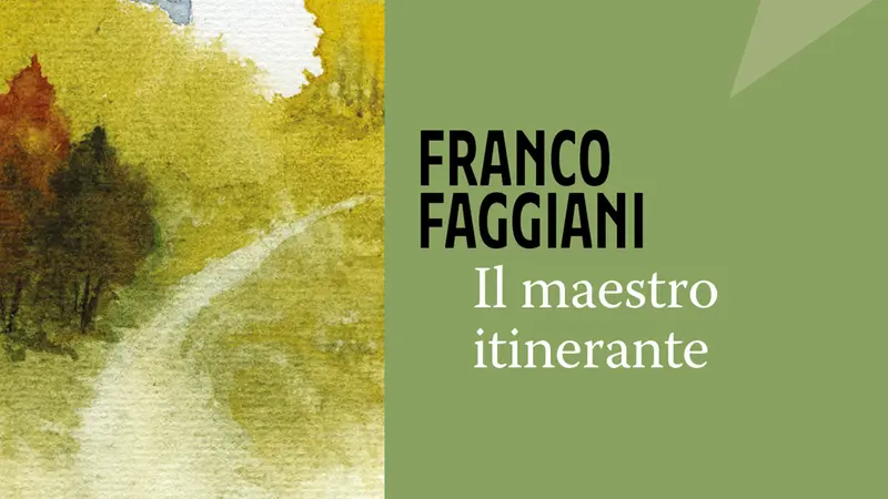 Il maestro itinerante, di Franco Faggiani