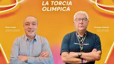 Mirco Gualdi e Beppe Manenti saranno tedofori