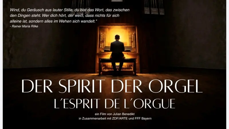Locandina del docufilm «Der spirit der Orgel – L’esprit de l’orgue»